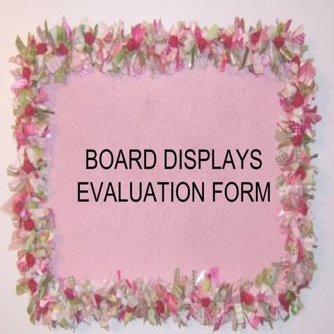 Board displays evaluation form (1)