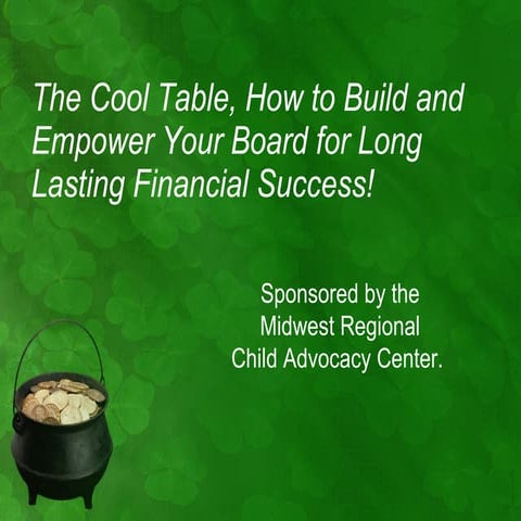 The Cool Table, How to Build and Empower Your Board