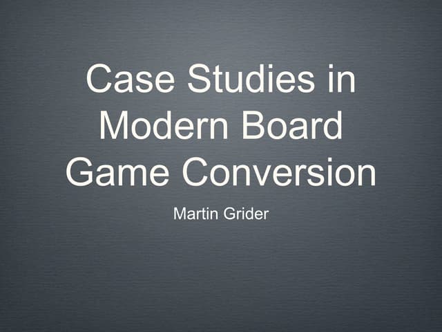 Case Studies in Mobile Board Game Conversion