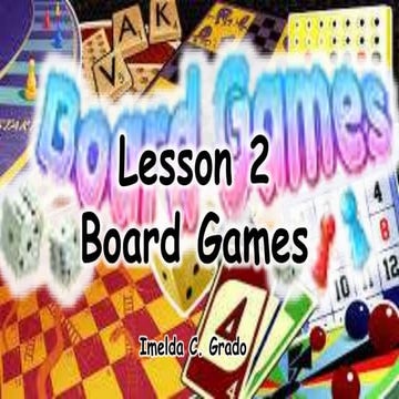 Lesson 2 Board Games (MAPEH) Grade 8.