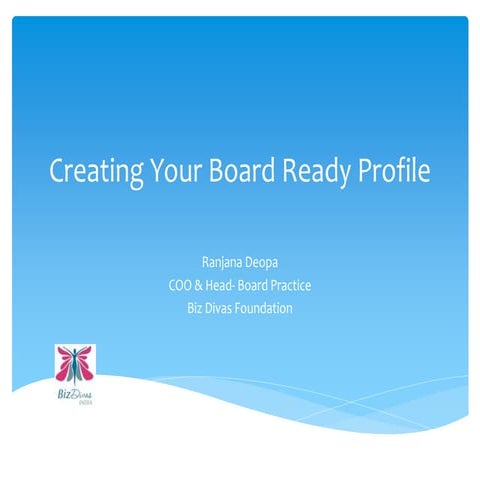 Creating Your Board Ready Profile