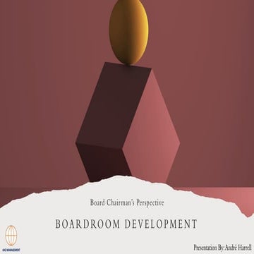 BOARD DEVELOPMENT from a CHAIRMAN'S point of view