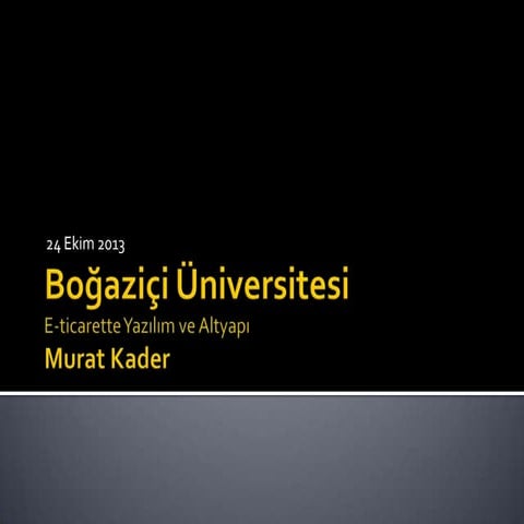 E-ticarette Yazılım ve Altyapı