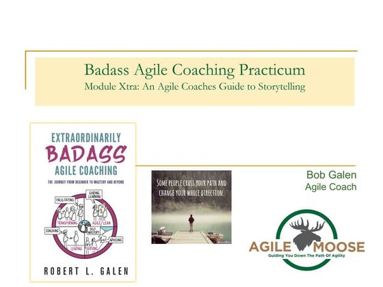 Bob Galen: An Agile Coaches’ Guide to Storytelling — Hands-on-Agile #53