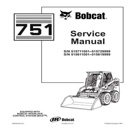 Bobcat 751 skid steer loader service repair manual instant download (sn 51571...