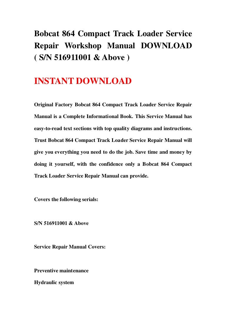 Bobcat 864 compact track loader service repair workshop manual downlo…