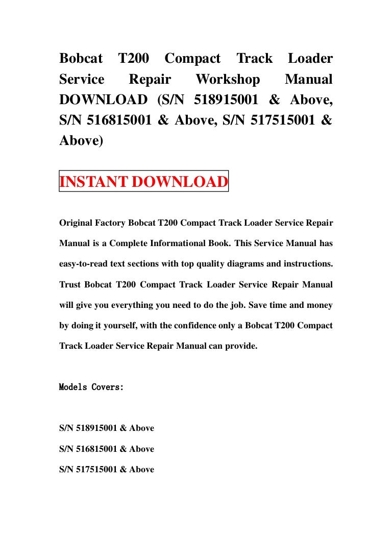 Bobcat t200 compact track loader service repair workshop manual downl…