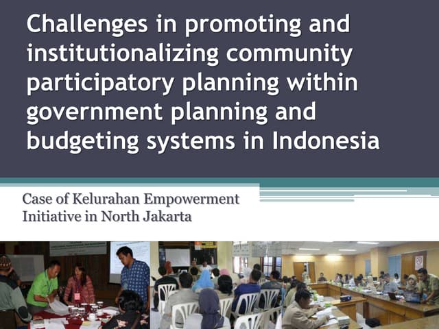 Challenges in promoting and institutionalizing community participatory planning 