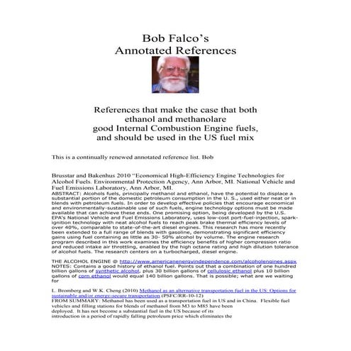 Bob Falco’s references --- Alcohols Make Good Internal Combustion Engine (ICE) Fuels