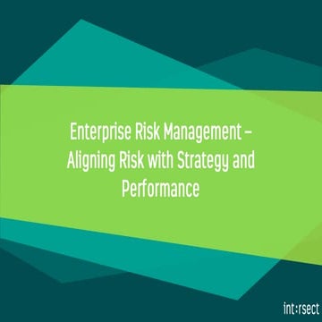 Enterprise Risk Management - Aligning Risk with Strategy and Performance
