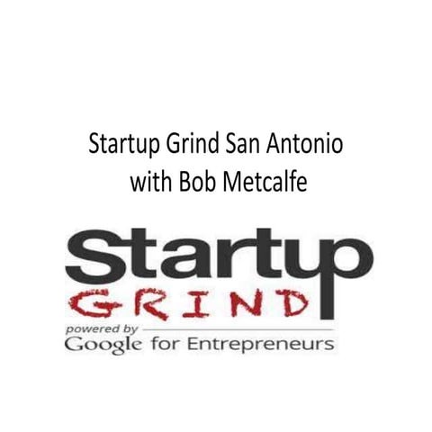 Bob metcalfestartupgrindslides
