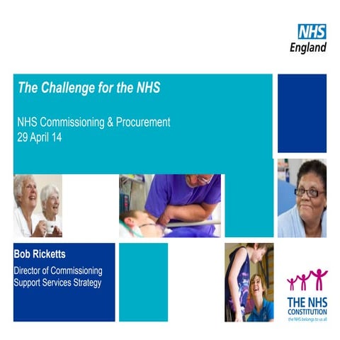 Bob Ricketts, NHS England - Open Forum Events' NHS Commissioning and Procurem...