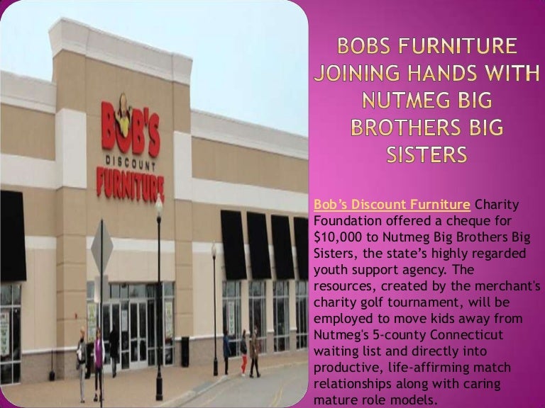Bobs Furniture Joining Hands With Nutmeg Big Brothers Big Sisters