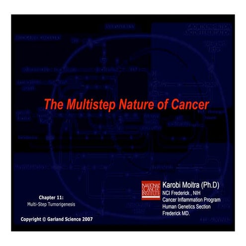 Boc Lecture 3 the multistep nature of cancer, Karobi Moitra