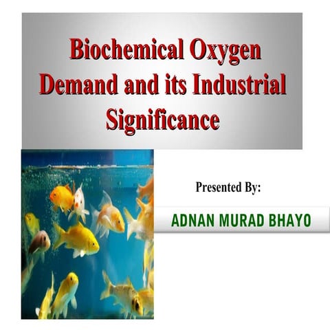 Biochemical Oxygen Demand and its Industrial Significance