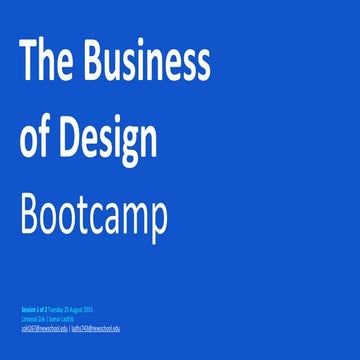 The Business of Design Bootcamp - Session 1 of 2