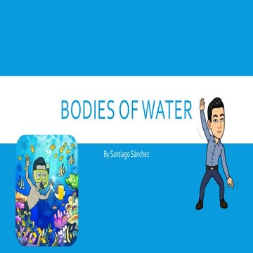 Bodies of water | PPTX | Geography | Science
