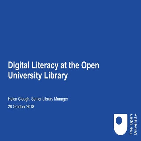 Digital Literacy at the Open University Library