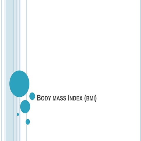 Body mass index (bmi) | PPTX