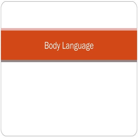Body language for effective communication | PPT