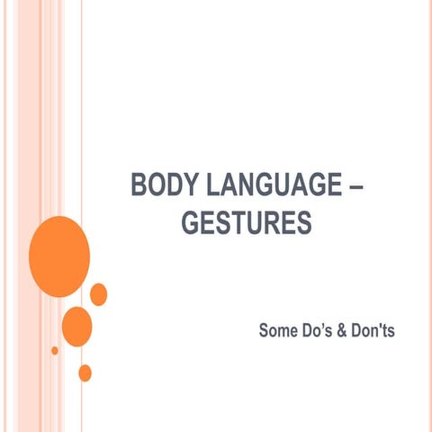 BODY LANGUAGE –