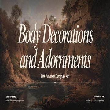 Exploring Bodily Adornments: Cultural, Social, and Spiritual ...
