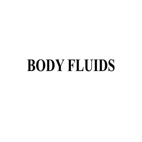 body fluids123654987236598741236598.pptx