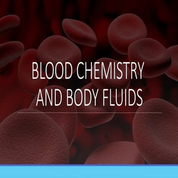 BODY FLUIDS and Blood Chemistry Chem.pptx
