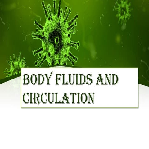 bodyfluidsandcirculation-181122151833.pptx