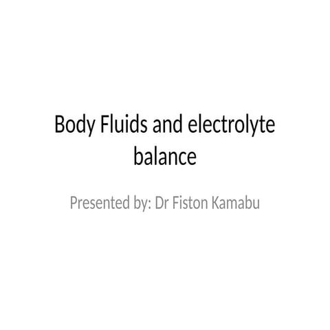 Body Fluids and electrolite balance-1.pptx