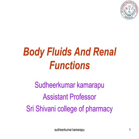 Body fluids and renal functions  