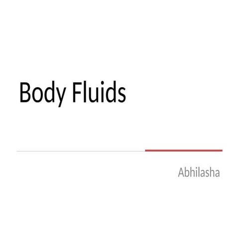 body fluids class slides how for learning.pptx