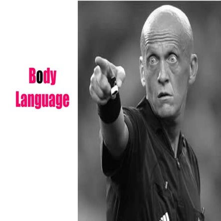 Body Language