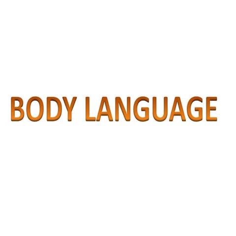 Body language