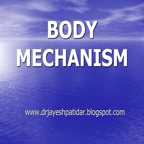 Body mechanics