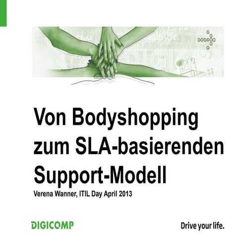 Von Bodyshopping zum SLA-basierenden Support-Modell