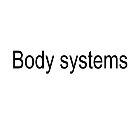 Body systems 2