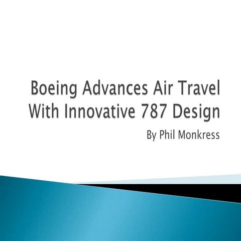 Boeing Advances Air Travel With Innovative 787 Design