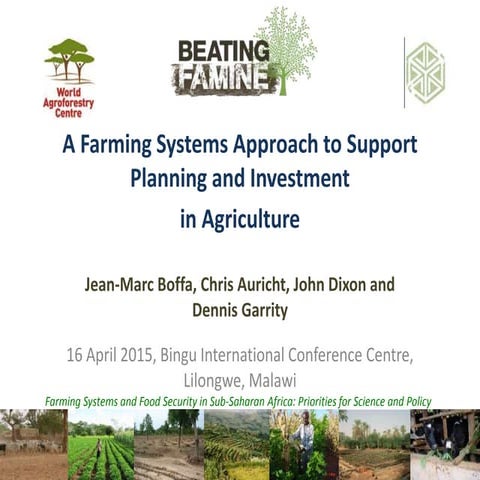 A Farming Systems Approach to Support Planning and Investment in Agriculture