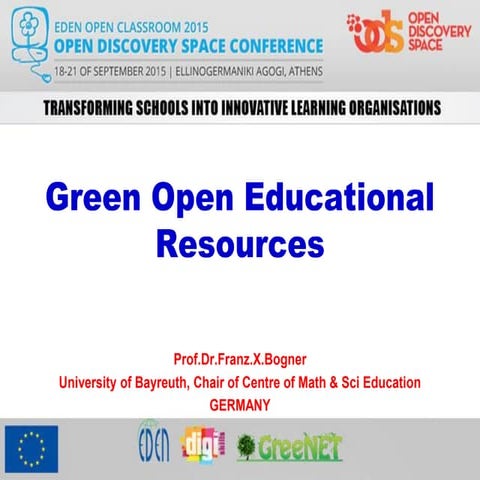 Green Open Educational Resources - Prof.Dr.Franz.X.Bogner - #occathens