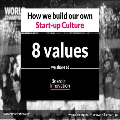 The 8 values that define our culture at Board of Innovation - @boardofinno