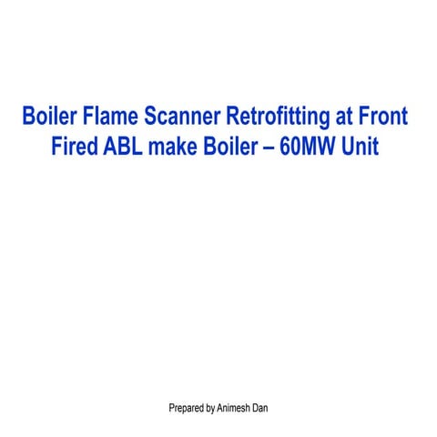 Boiler flame scanner retrofitting