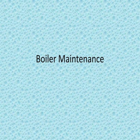 Boiler Maintenance.pptx