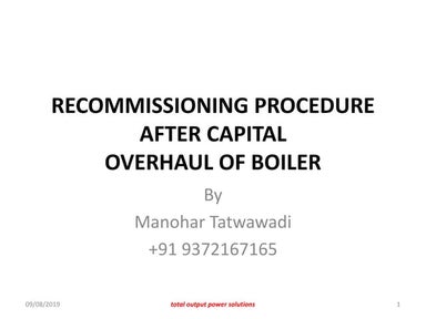 Boiler recommissioning procedure after capital overhaul 
