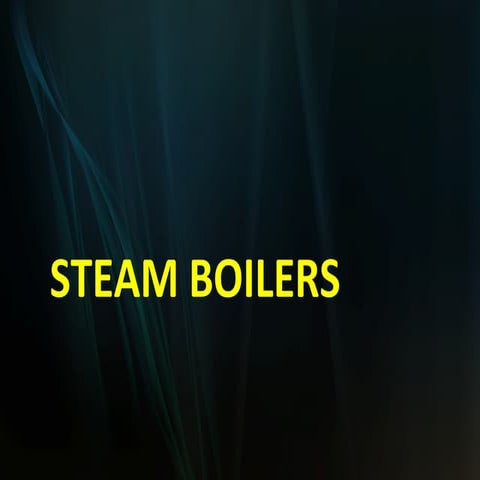 Boilers and its types & components