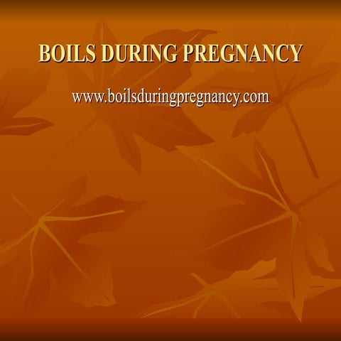 Boils during pregnancy