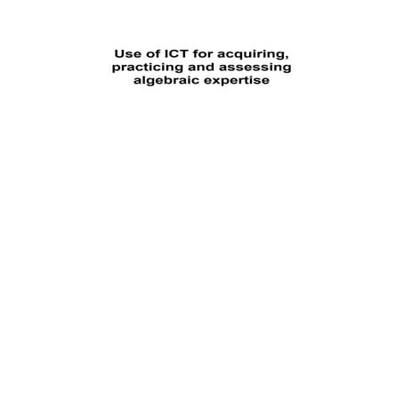  Use of ICT for acquiring, practicing and assessing algebraic expertise 