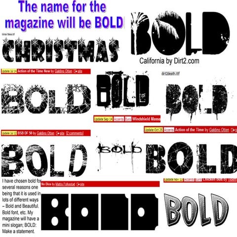 Bold, make, a, statment, features, regulars, subheadings,inspirations,photoshots,interviews, 5line statment,flat plans