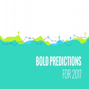 Bold predictions 2017 