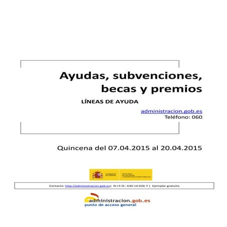 Ayudas, subvenciones, becas y premios, quincena 07/04/2015-20/04/2015